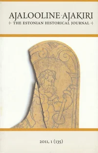Ajalooline Ajakiri 2011/1. The Estonian Historical Journal