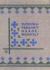 Minevikupärandit Häädemeestelt