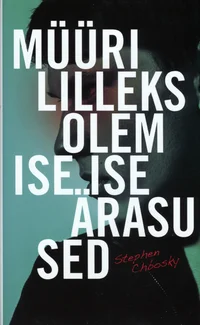 Müürililleks olemise iseärasused