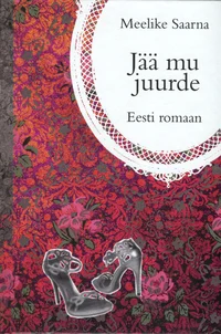 Jää mu juurde