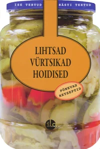 Lihtsad vürtsikad hoidised