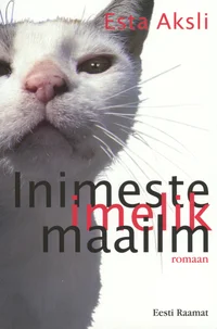 Inimeste imelik maailm