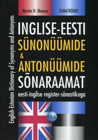Inglise-eesti sünonüümide ja antonüümide sõnaraamat