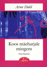 Koos mäeharjale mingem