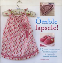 Õmble lapsele!