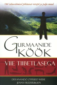 Gurmaanide köök viie tiibetlasega