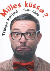 Milles küssa?