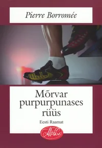Mõrvar purpurpunases rüüs
