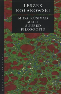Mida küsivad meilt suured filosoofid