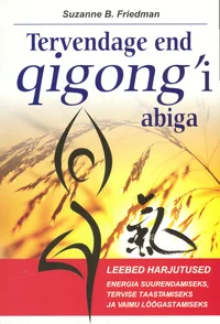 Tervendage end qigong'i abiga