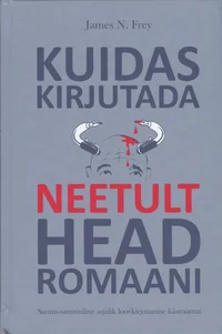 Kuidas kirjutada neetult head romaani