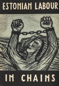 Estonian labour in chains