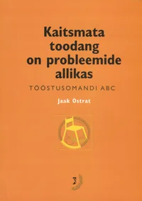 Kaitsmata toodang on probleemide allikas