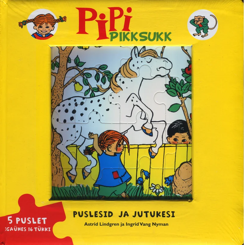 Pipi Pikksukk - Astrid Lindgren (Sinisukk, 2011). Kollase taustaga kaanepilt kujutab lustlikku illustratsiooni, kus punaste triiksudega tüdruk seisab koos teiste lastega valge hobuse kõrval rohelises aias. Raamatu kujundus on lapsesõbralik ja ergas, rõhutades puslemängu elementi.