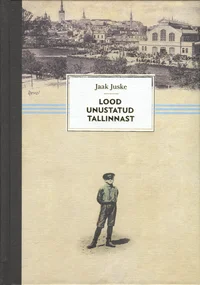 Lood unustatud Tallinnast