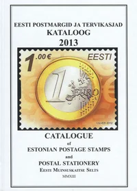 Eesti Vabariigi postmargid ja tervikasjad. Kataloog 2013