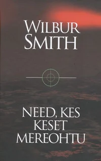 Need, kes keset mererohtu