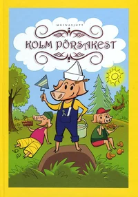 Kolm põrsakest