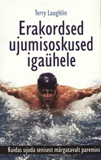 Erakordsed ujumisoskused kõigile