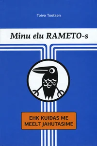 Minu elu RAMETO-s