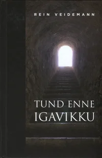 Tund enne igavikku