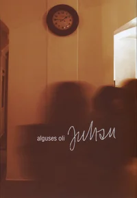 Alguses oli Juhan