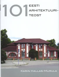 101 Eesti arhitektuuriteost