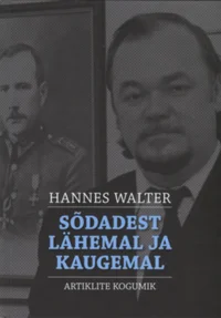 Sõdadest lähemal ja kaugemal