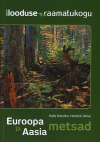 Euroopa ja Aasia metsad