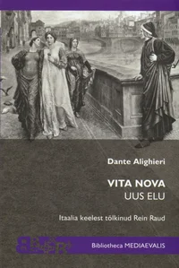 Vita nova. Uus elu