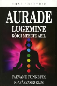 Aurade lugemine kõigi meelte abil