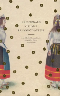 Kreutzwald Virumaa rahvarõivastest