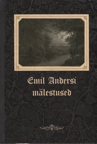 Tartu ülikooli raamatukogu kunagise bibliotekaari Emil Andersi mälestused