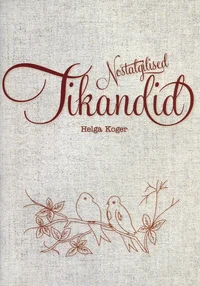 Nostalgilised tikandid