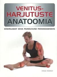 Venitusharjutuste anatoomia