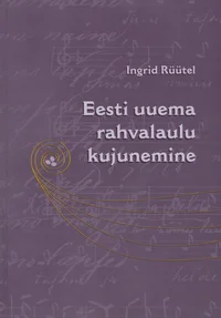 Eesti uuema rahvalaulu kujunemine