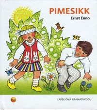 Pimesikk