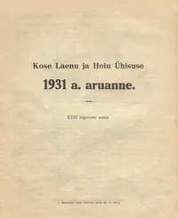 Kose Laenu ja Hoiu Ühisuse 1931. a. aruanne