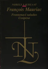 Frontenaci saladus. Ussipesa