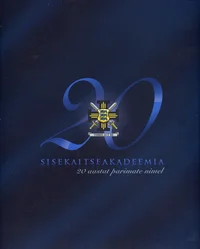 Sisekaitseakadeemia. Estonian Academy of Security Sciences