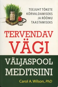 Tervendav vägi väljaspool meditsiini