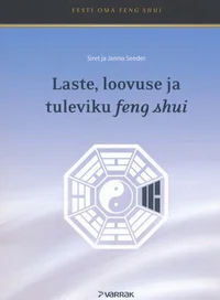 Laste, loovuse ja tuleviku feng shui 