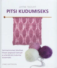 Lihtne teejuht pitsi kudumiseks