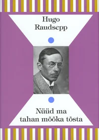 Nüüd ma tahan mõõka tõsta