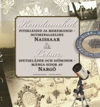 Kourdumehed, pitskleidid ja meremiinid - mitmepalgeline Naissaar
