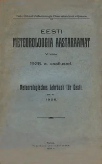 Eesti meteoroloogia aastaraamat. Meteorologisches Jahrbuch für Eesti