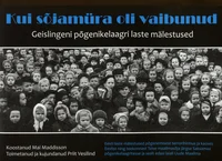Kui sõjamüra oli vaibunud