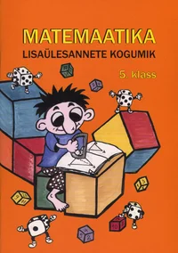 Matemaatika lisaülesannete kogumik