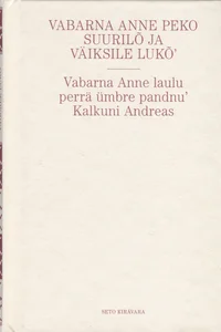 Vabarna Anne Peko suurilõ ja väiksile lukõ'
