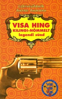 Visa hing Kilingi-Nõmmelt